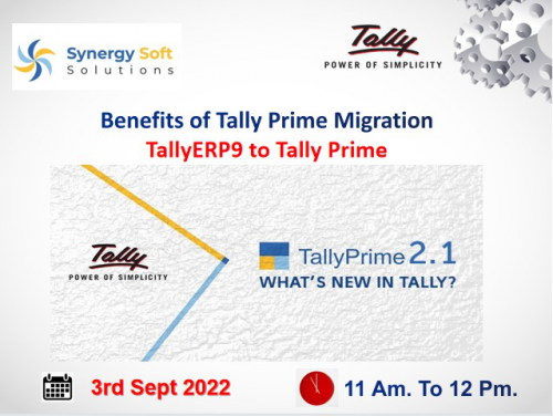 3rd Sept @ Benefits of Tally Prime Migration - TallyERP9 to Tally Prime