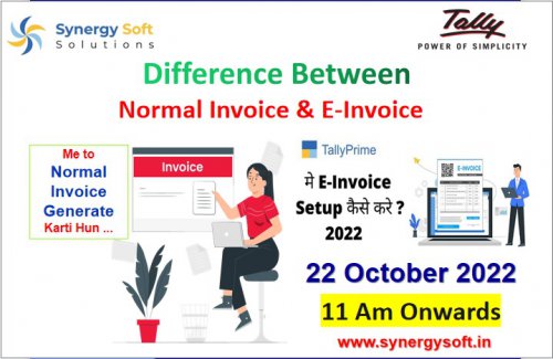 22nd Oct @ Difference Between Normal Invoice & E-Invoice