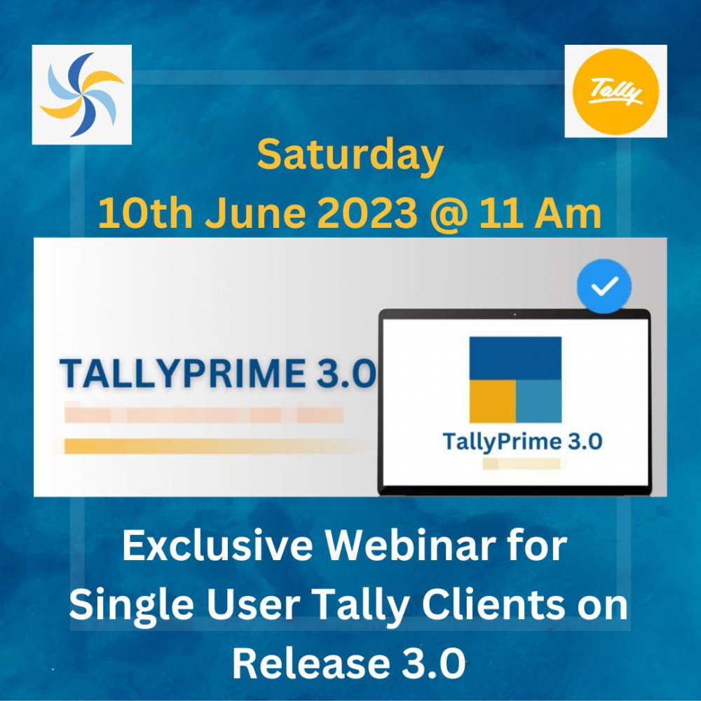 10th June @  Exclusive Webinar for Single User Tally Clients Only - Release 3.0 