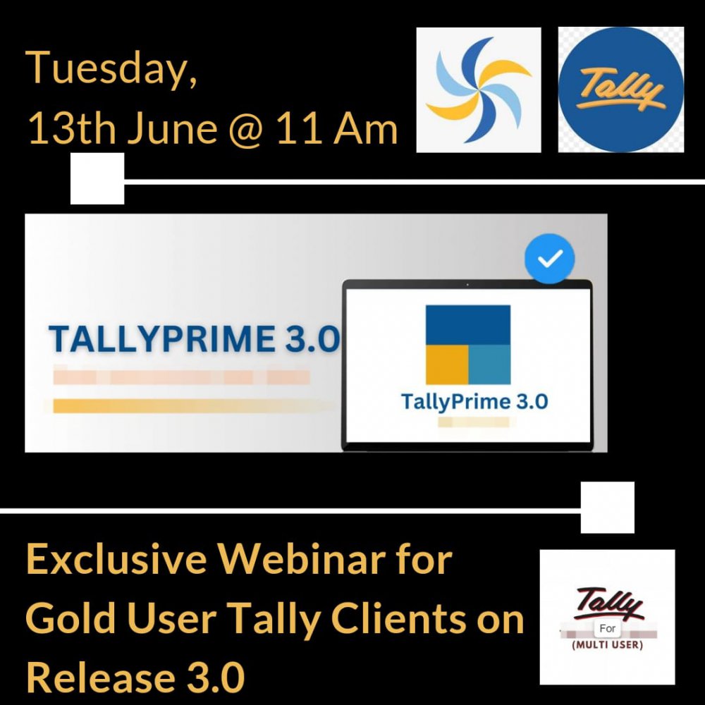 13th June @  Exclusive Webinar for Gold User Tally Clients Only - Release 3.0 
