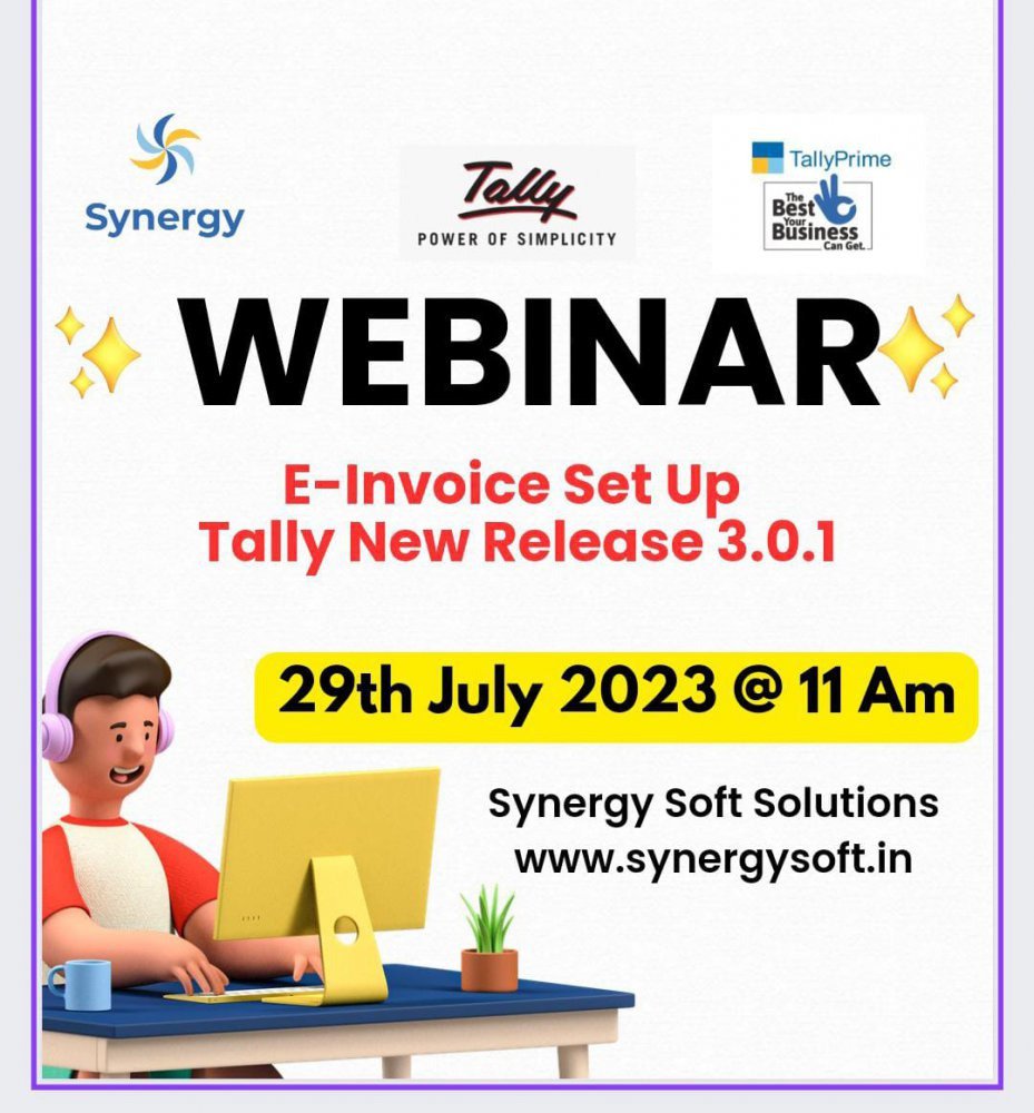 29th July @  E-Invoice Set Up And Tally New - Release 3.0.1 