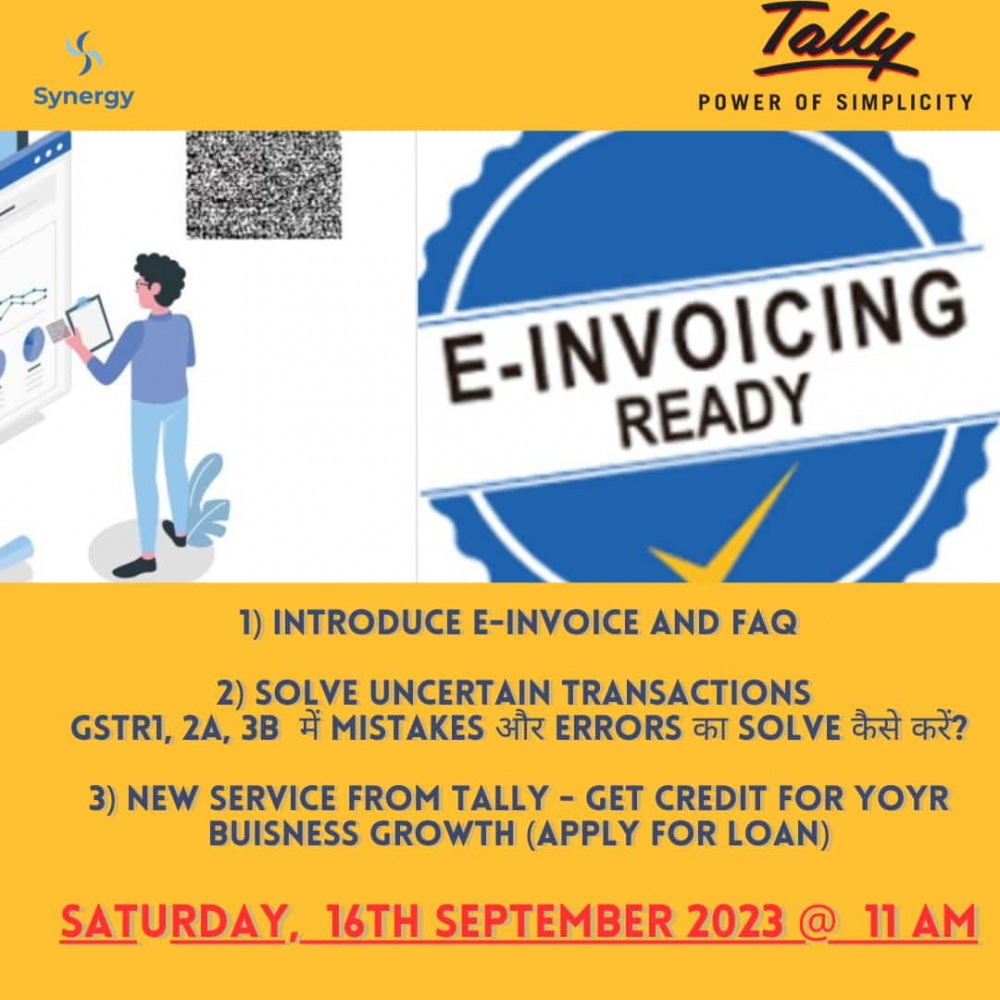 16th September 23 @  Introduce E-Invoice / Solve Uncertain Transactions  /  New  Financial Service from Tally (Apply Loan)